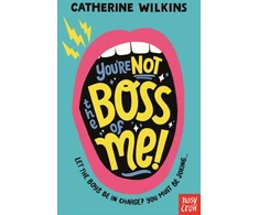 KNYGA Catherine Wilkins You're Not the Boss of Me!