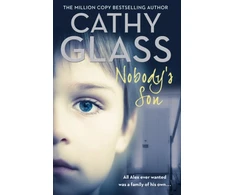 KNYGA Cathy Glass Nobody’s Son, All Alex Ever Wanted Was a Family of His Own