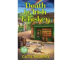 KNYGA Catie Murphy Death by Irish Whiskey