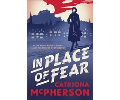 KNYGA Catriona Mcpherson In Place of Fear, A gripping 2023 medical murder mystery crime thriller set in Edinburgh