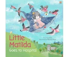 KNYGA Caz Goodwin Little Matilda Goes to Hospital