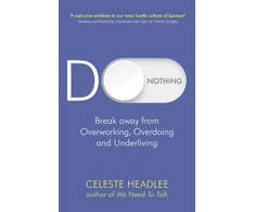 KNYGA Celeste Headlee Do Nothing