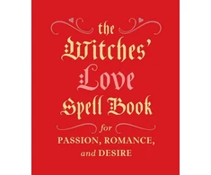 KNYGA Cerridwen Greenleaf Greenleaf Cerridwen Witches' Love Spell Book: For Passion, Romance, and Desire