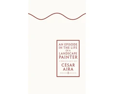 KNYGA Cesar Aira Episode in the Life of a Landscape Painter