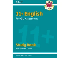 KNYGA Cgp Books 11+ GL English Study Book (with Parents’ Guide &amp; Online Edition)
