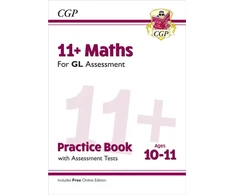 KNYGA Cgp Books 11+ GL Maths Practice Book &amp; Assessment Tests - Ages 10-11 (with Online Edition)