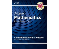 KNYGA Cgp Books A-Level Maths OCR Complete Revision &amp; Practice (with Online Edition)