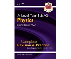 KNYGA Cgp Books A-Level Physics: AQA Year 1 &amp; AS Complete Revision &amp; Practice with Online Edition