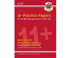 KNYGA Cgp Books Buckinghamshire 11+ GL Practice Papers: Secondary Transfer Test (inc Parents' Guide &amp; Online Ed)