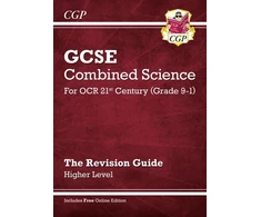 KNYGA Cgp Books GCSE Combined Science: OCR 21st Century Revision Guide - Higher (with Online Edition)