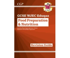 KNYGA Cgp Books GCSE Food Preparation &amp; Nutrition WJEC Eduqas Revision Guide (with Online Edition and Quizzes)