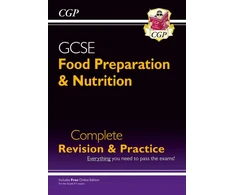KNYGA Cgp Books GCSE Food Preparation &amp; Nutrition - Complete Revision &amp; Practice (with Online Edition)
