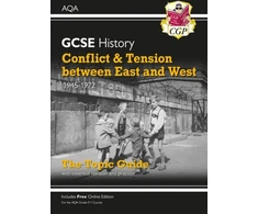 KNYGA Cgp Books GCSE History AQA Topic Revision Guide - Conflict and Tension Between East and West, 1945-1972