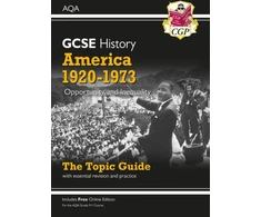 KNYGA Cgp Books GCSE History AQA Topic Revision Guide - America, 1920-1973: Opportunity and Inequality