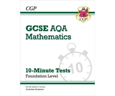 KNYGA Cgp Books GCSE Maths AQA 10-Minute Tests - Foundation (includes Answers)