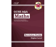 KNYGA Cgp Books GCSE Maths AQA Revision Guide: Higher inc Online Edition, Videos &amp; Quizzes