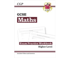 KNYGA Cgp Books GCSE Maths Exam Practice Workbook: Higher - includes Video Solutions and Answers