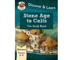 KNYGA Cgp Books KS2 History Discover &amp; Learn: Stone Age to Celts Study Book (Years 3 &amp; 4)