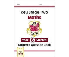 KNYGA Cgp Books KS2 Maths Year 6 Stretch Targeted Question Book