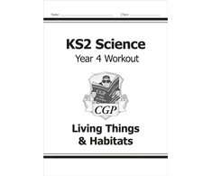 KNYGA Cgp Books KS2 Science Year 4 Workout: Living Things &amp; Habitats