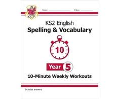 KNYGA Cgp Books KS2 Year 5 English 10-Minute Weekly Workouts: Spelling &amp; Vocabulary