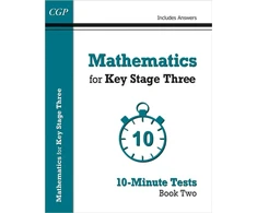 KNYGA Cgp Books Mathematics for KS3: 10-Minute Tests - Book 2 (including Answers)