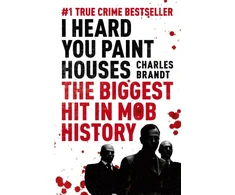 KNYGA Charles Brandt I Heard You Paint Houses
