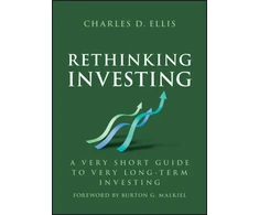 KNYGA Charles D Ellis Rethinking Investing