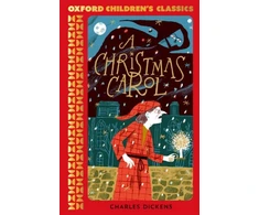 KNYGA Charles Dickens Oxford Children's Classics: A Christmas Carol and Other Stories