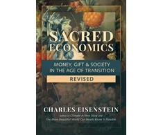 KNYGA Charles Eisenstein Sacred Economics