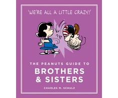 KNYGA Charles M Schulz Peanuts Guide to Brothers and Sisters