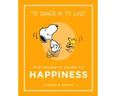 KNYGA Charles M Schulz Schulz Charles M Peanuts Guide to Happiness