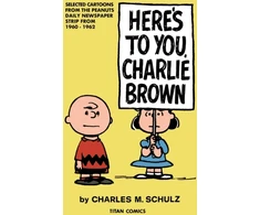 KNYGA Charles M Schulz Peanuts: Here's to You Charlie Brown