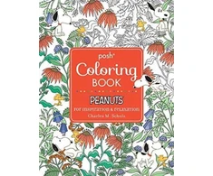 KNYGA Charles M Schulz Posh Adult Coloring Book: Peanuts for Inspiration &amp; Relaxation