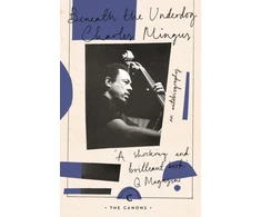 KNYGA Charles Mingus Beneath The Underdog