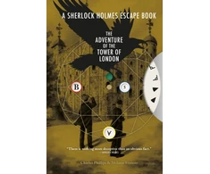 KNYGA Charles Phillips Sherlock Holmes Escape Book, A: The Adventure of the Tower of London, Solve the Puzzles to Escape the Pages