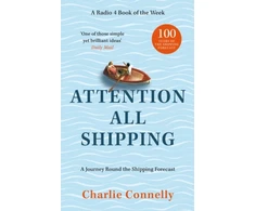 KNYGA Charlie Connelly Attention All Shipping, A Journey Round the Shipping Forecast