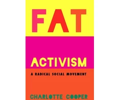KNYGA Charlotte Cooper Fat Activism