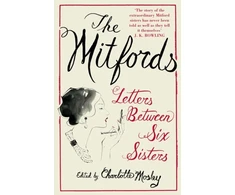 KNYGA Charlotte Mosley Mitfords: Letters between Six Sisters