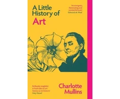 KNYGA Charlotte Mullins Little History of Art