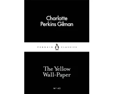KNYGA Charlotte Perkins Gilman Gilman Charlotte Perkins Geltona Wall-Paper