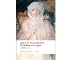 KNYGA Charlotte Perkins Gilman Geltona Wall-Paper and Other Stories