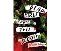 KNYGA Chelsea Ichaso Dead Girls Can't Tell Secrets