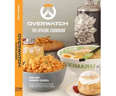 KNYGA Chelsea Monroe Cassel Overwatch: The Official Cookbook
