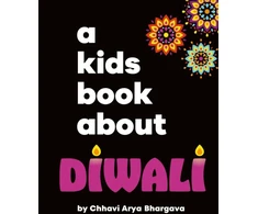 KNYGA Chhavi Arya Bhargava A Kids Book About Diwali