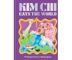 KNYGA Chi Kim Kim Chi Eats the World: 75 Recipes Fit for a (Drag) Queen - A Cookbook