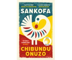 KNYGA Chibundu Onuzo Sankofa, A BBC Between the Covers Book Club Pick and Reese Witherspoon Book Club Pick