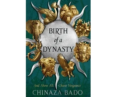KNYGA Chinaza Bado Birth of a Dynasty