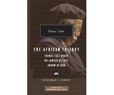 KNYGA Chinua Achebe Achebe Chinua African Trilogy: Things Fall Apart No Longer at Ease Arrow of God