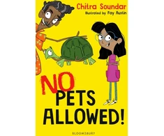 KNYGA Chitra Soundar No Pets Allowed! A Bloomsbury Reader